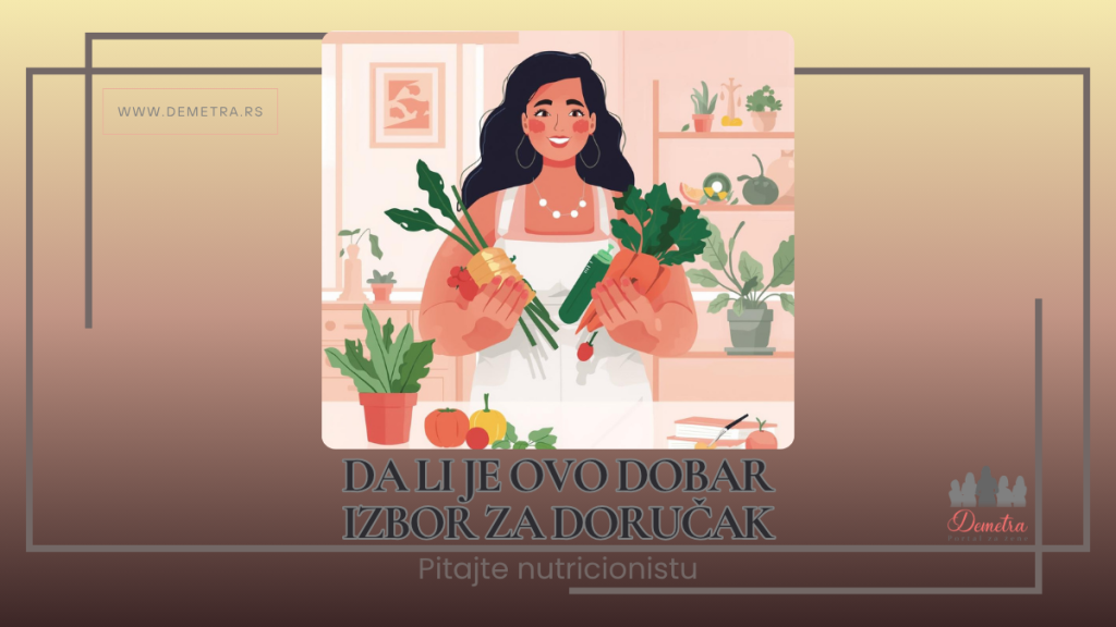 Da li je ovo dobar izbor za doručak
