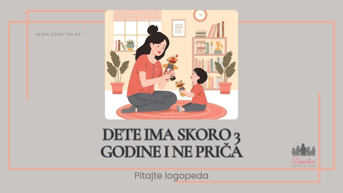 Dete ima skoro 3 godine i ne priča