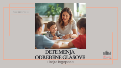 dete menja određene glasove