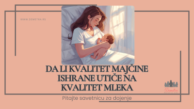 Da li kvalitet majčine ishrane utiče na kvalitet mleka