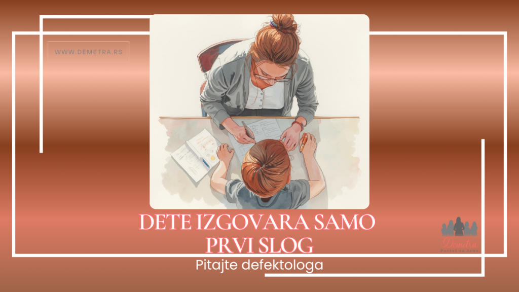 Dete izgovara samo prvi slog