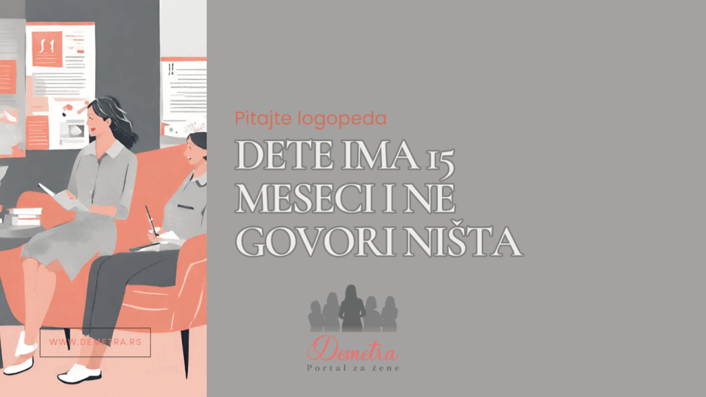Dete ima 15 meseci i ne govori ništa