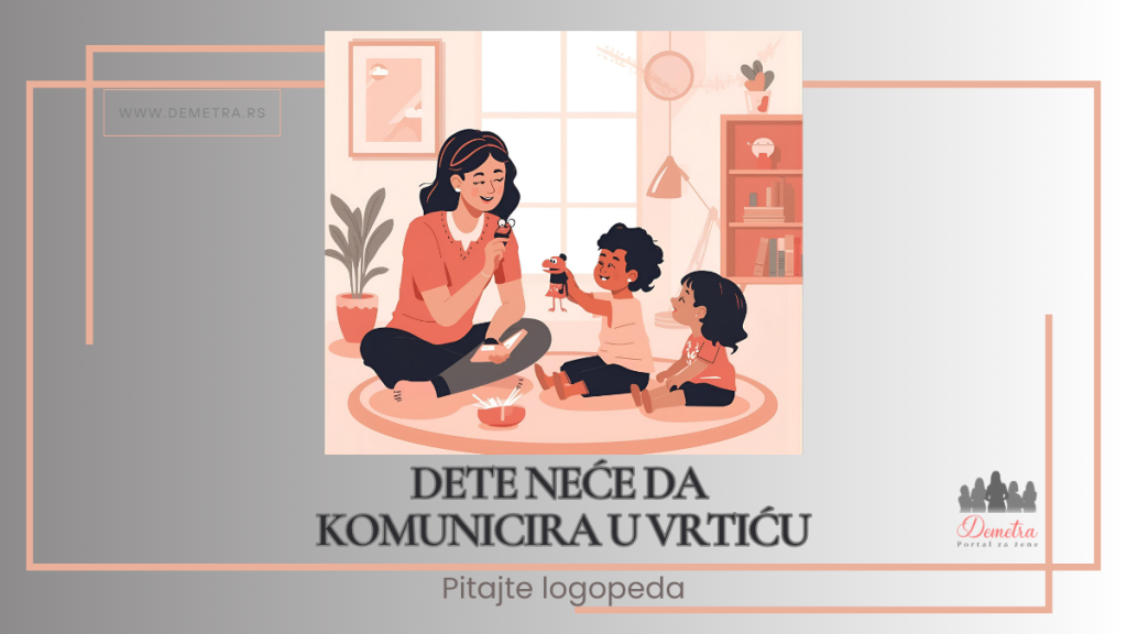 Dete neće da komunicira u vrtiću