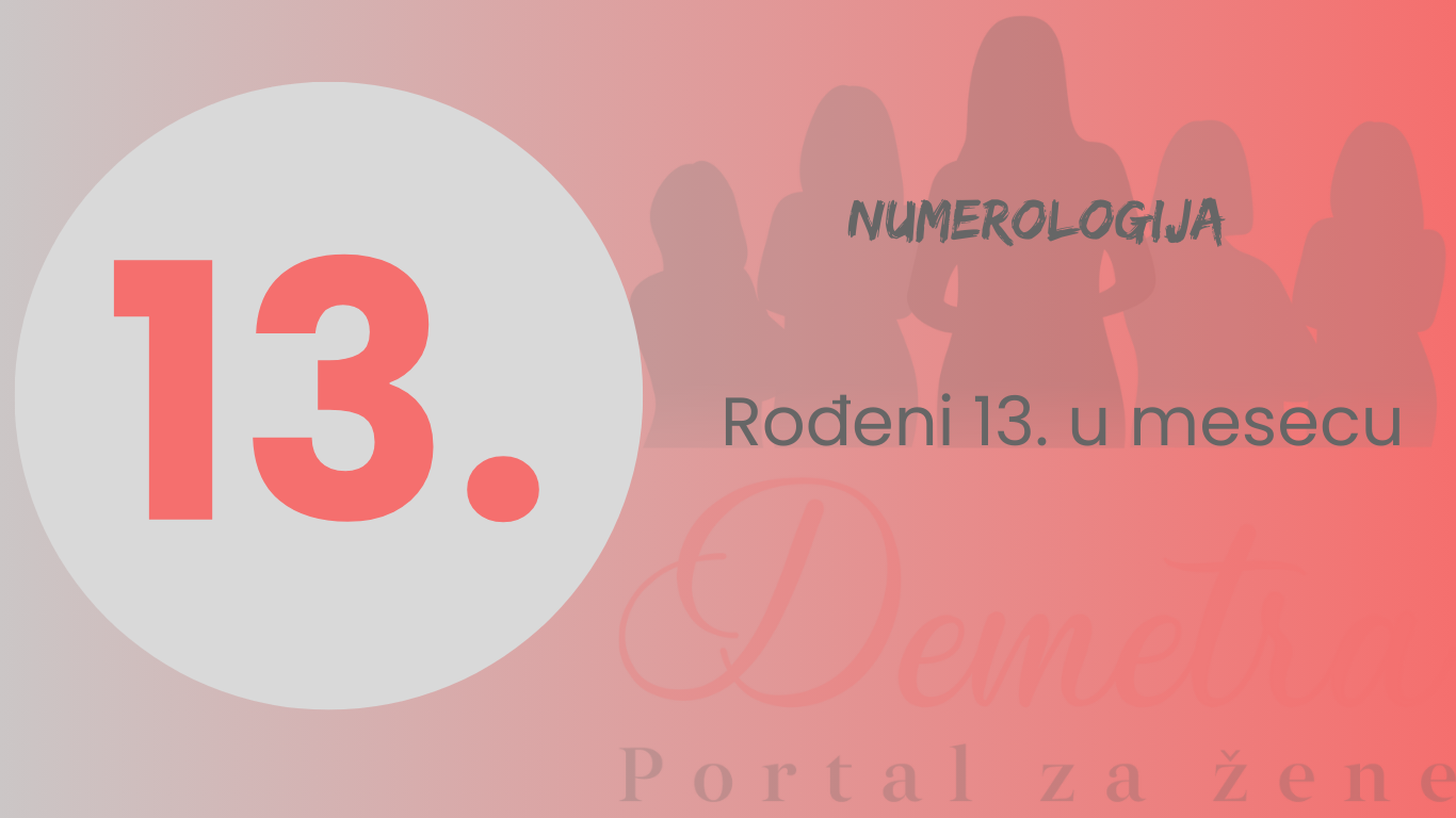 rođeni 13 u mesecu