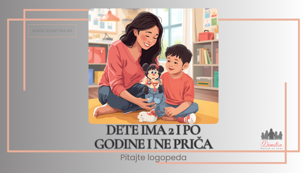 Dete ima 2 i po godine i ne priča