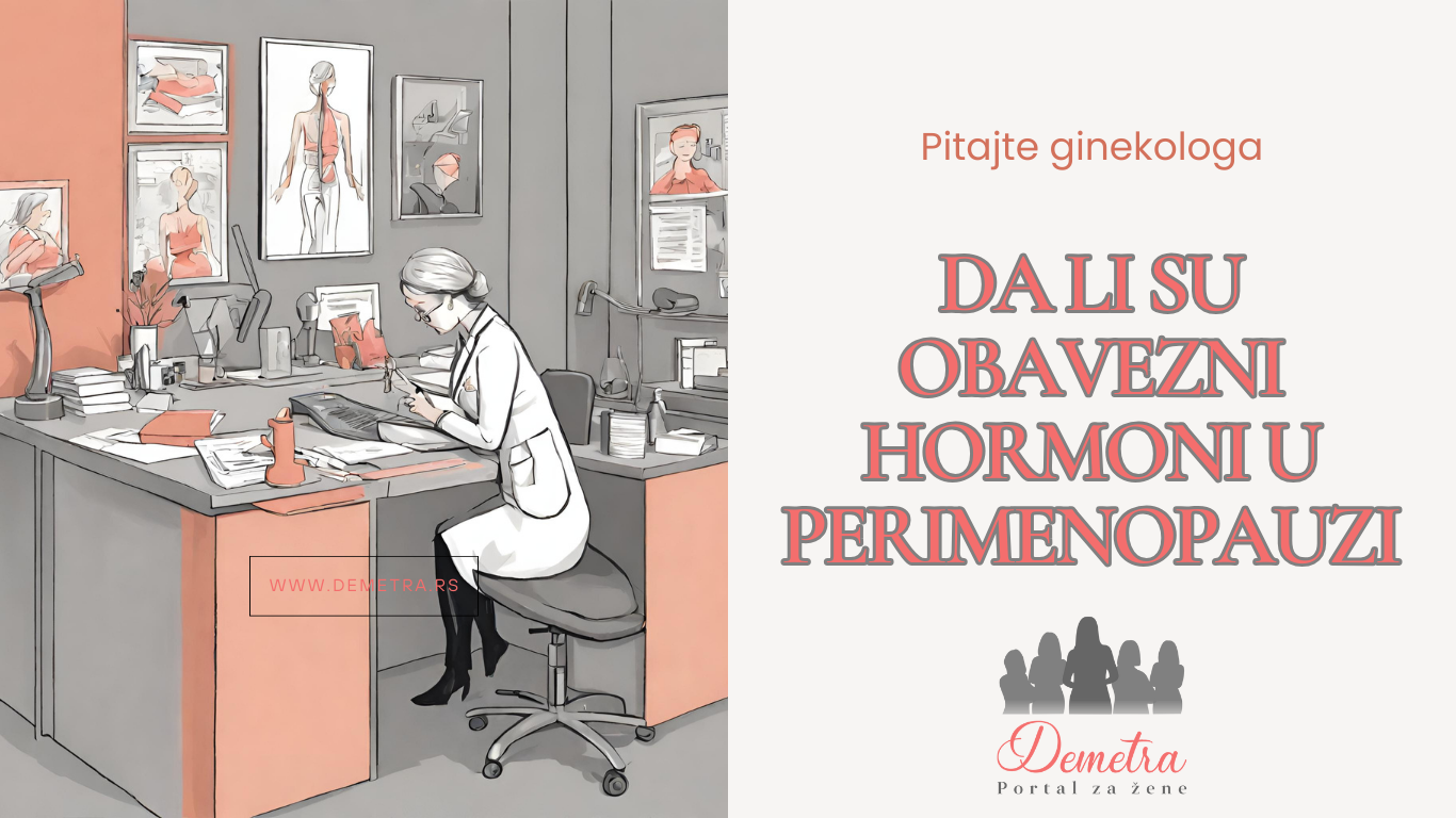 Da li su obavezni hormoni u perimenopauzi