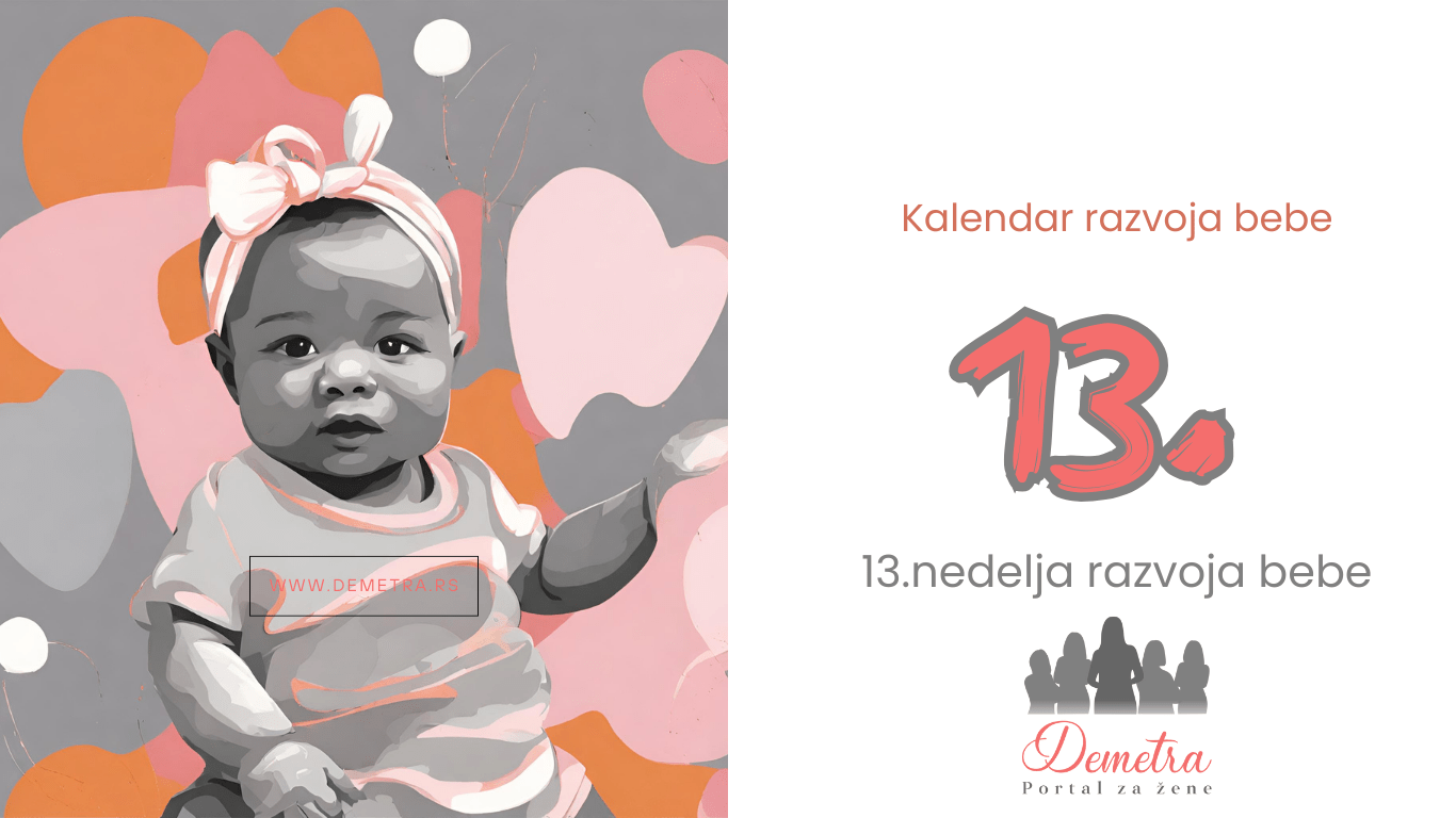 13. nedelja bebinog razvoja – Kalendar razvoja bebe