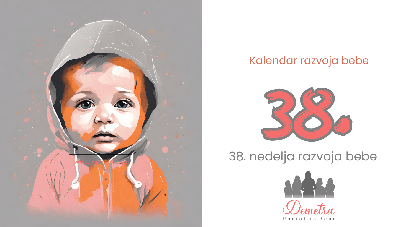 38. nedelja bebinog razvoja
