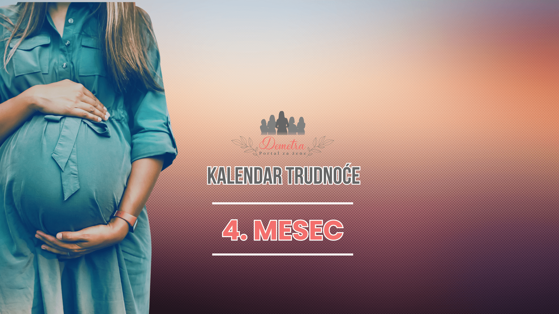 4.mesec trudnoće – Kalendar trudnoće