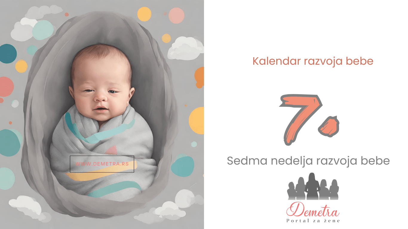 7. nedelja bebinog razvoja