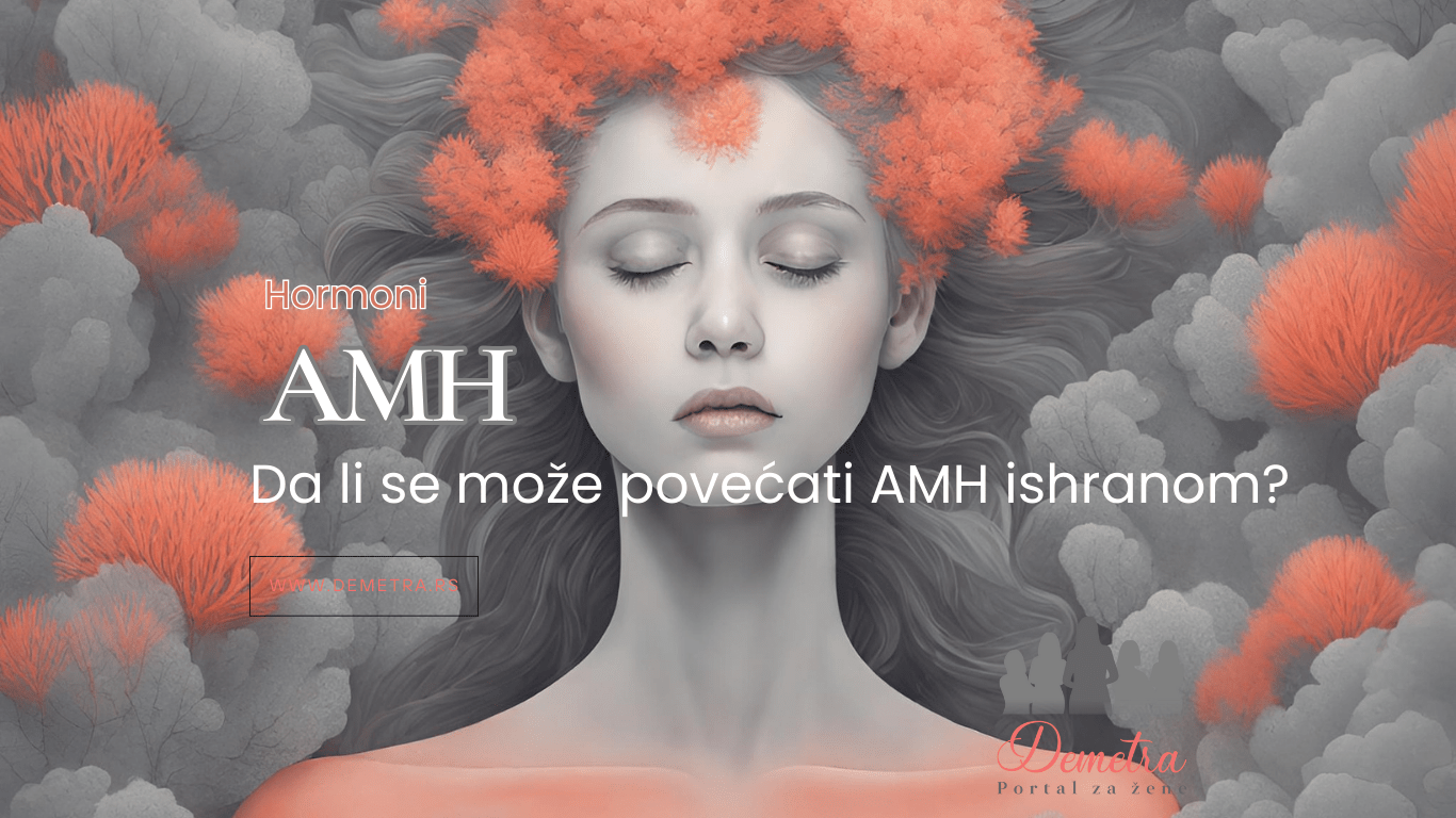 Povećanje AMH ishranom