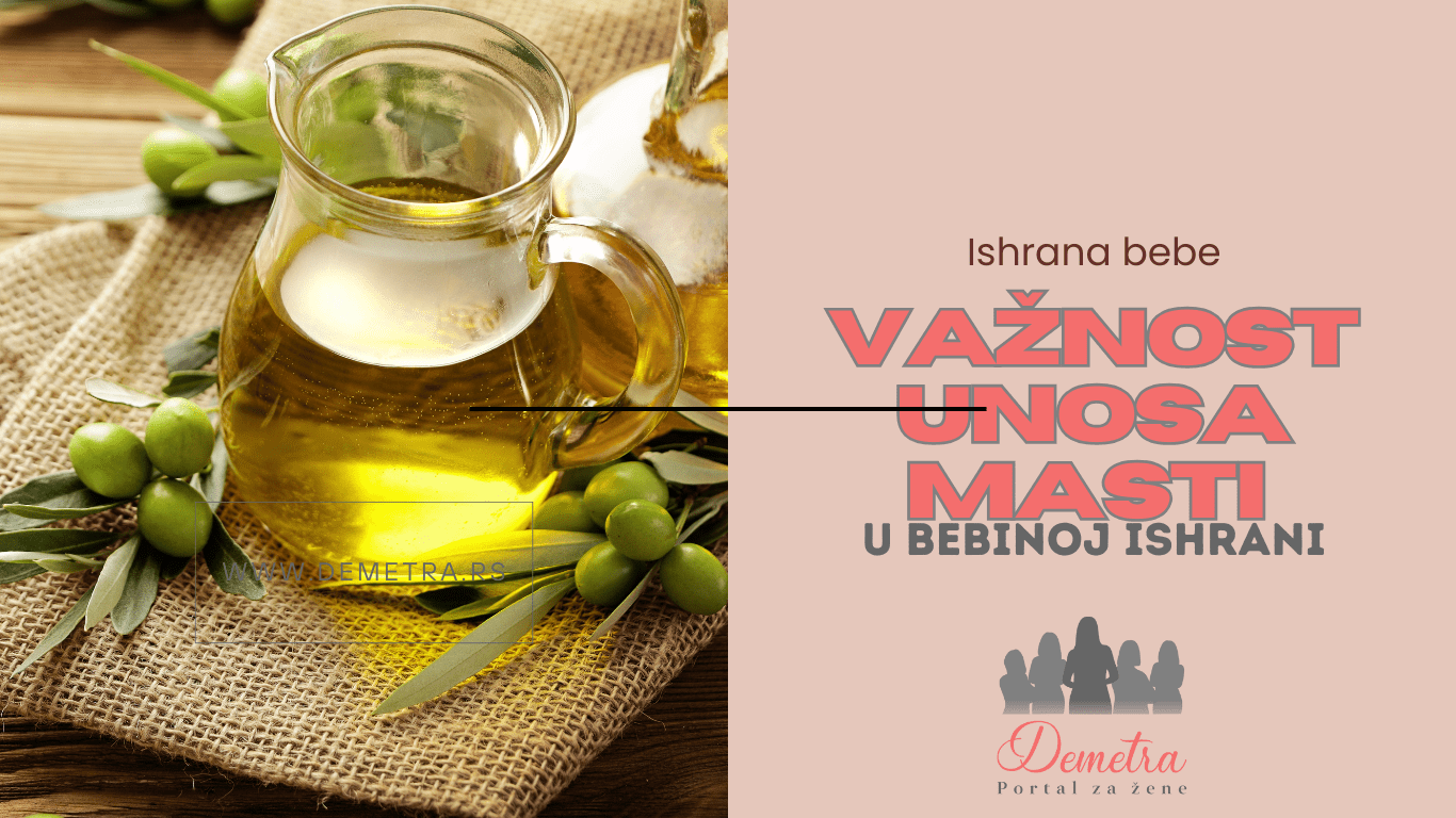 Važnost unosa masti u ishrani bebe