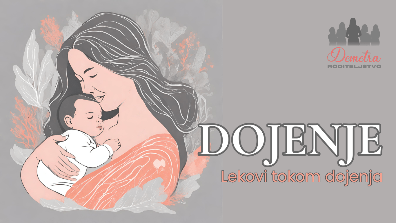 Lekovi tokom dojenja: Uticaj lekova na dojenje i bebu