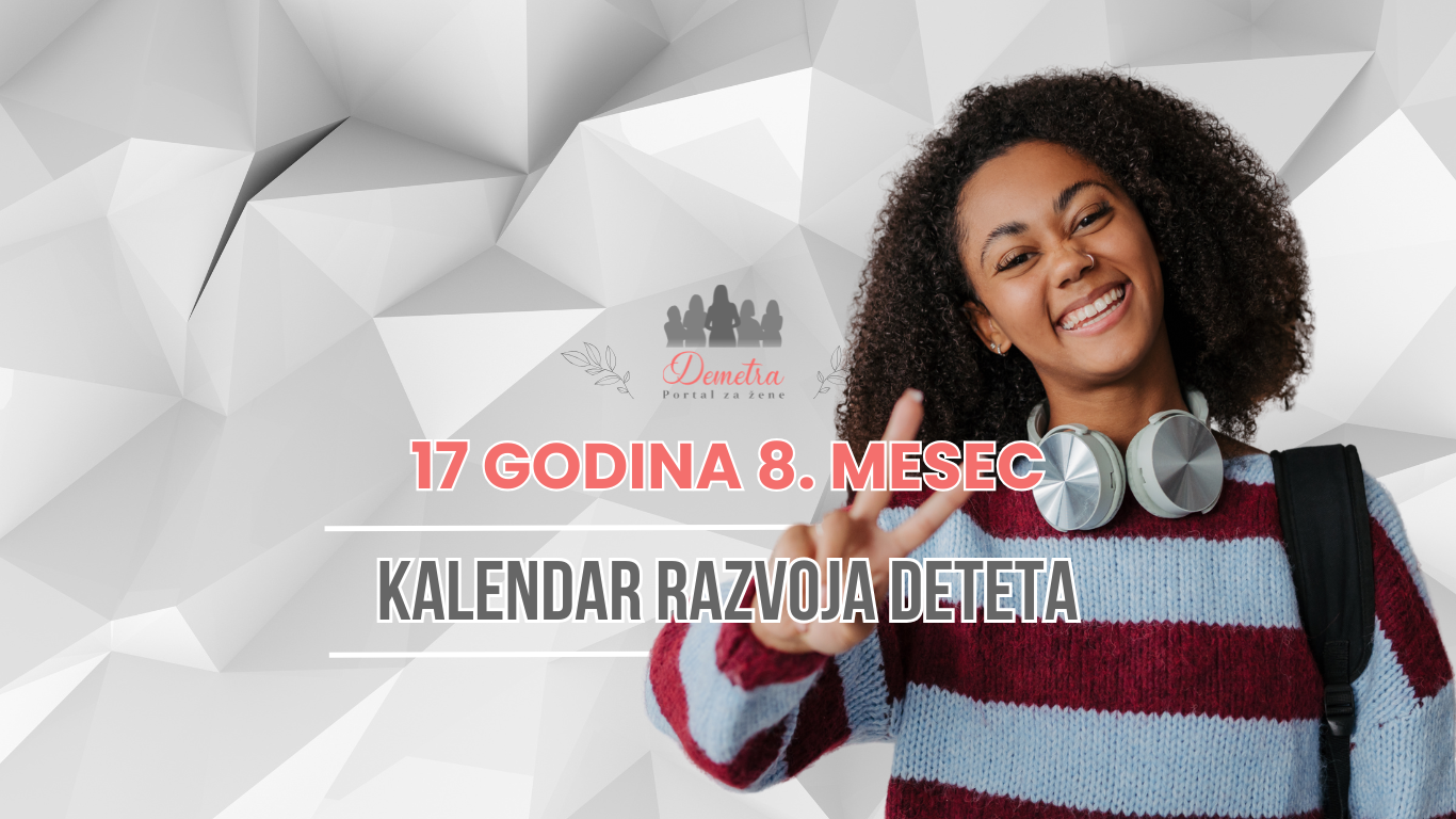 17 godina 8. mesec – Razvoja deteta