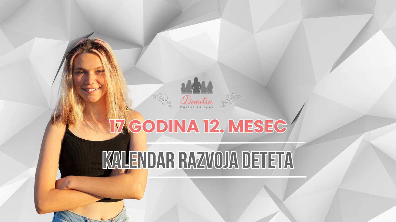 17 godina 12. mesec – Razvoja deteta