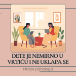 Dete je nemirno u vrtiću i ne uklapa se