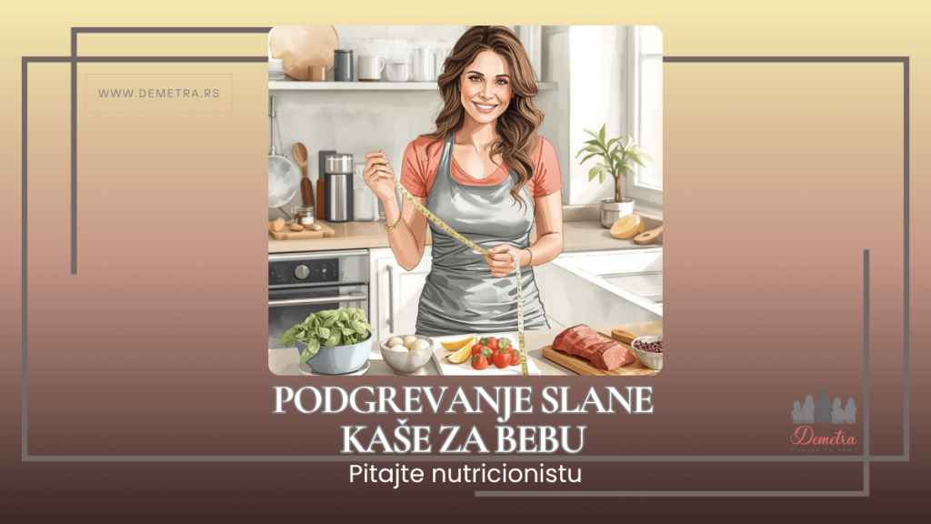 Podgrevanje slane kaše za bebu