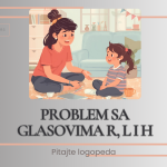 Problem sa glasovima R, L i H