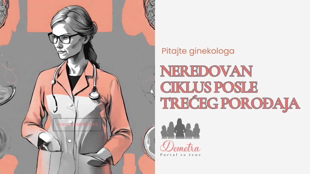 Neredovan ciklus posle trećeg porođaja
