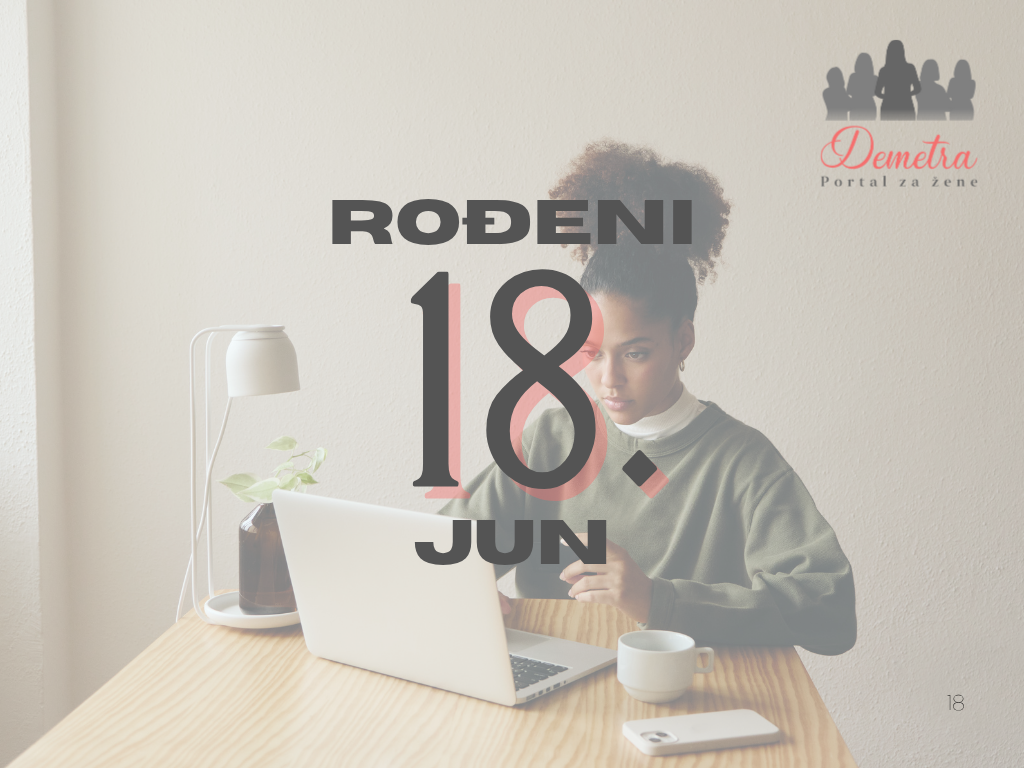 Rođeni 18.juna – osobine ličnosti, ljubav, karijera i karakter