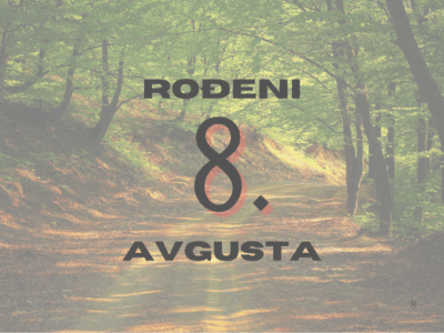 rođeni 8. avgusta
