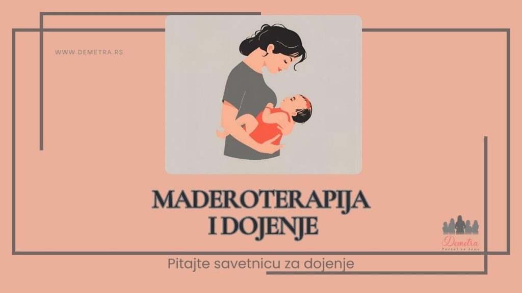 maderoterapija i dojenje