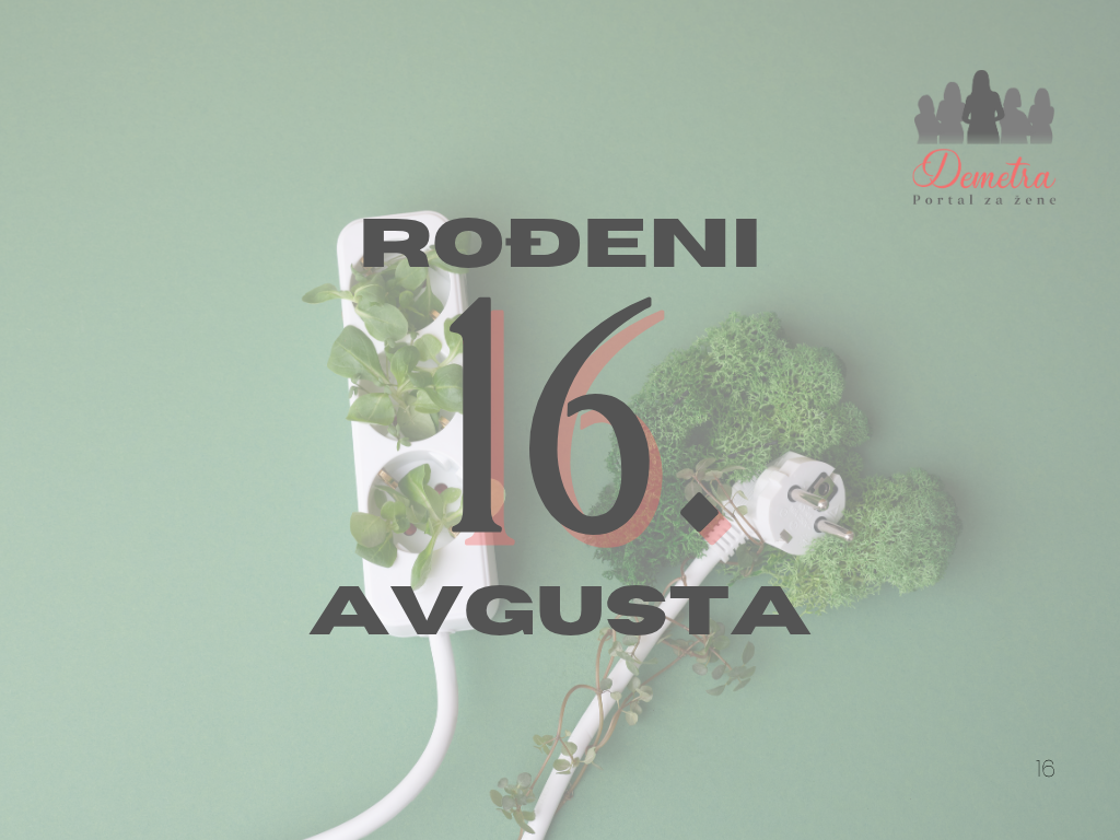 rođeni 16. avgusta