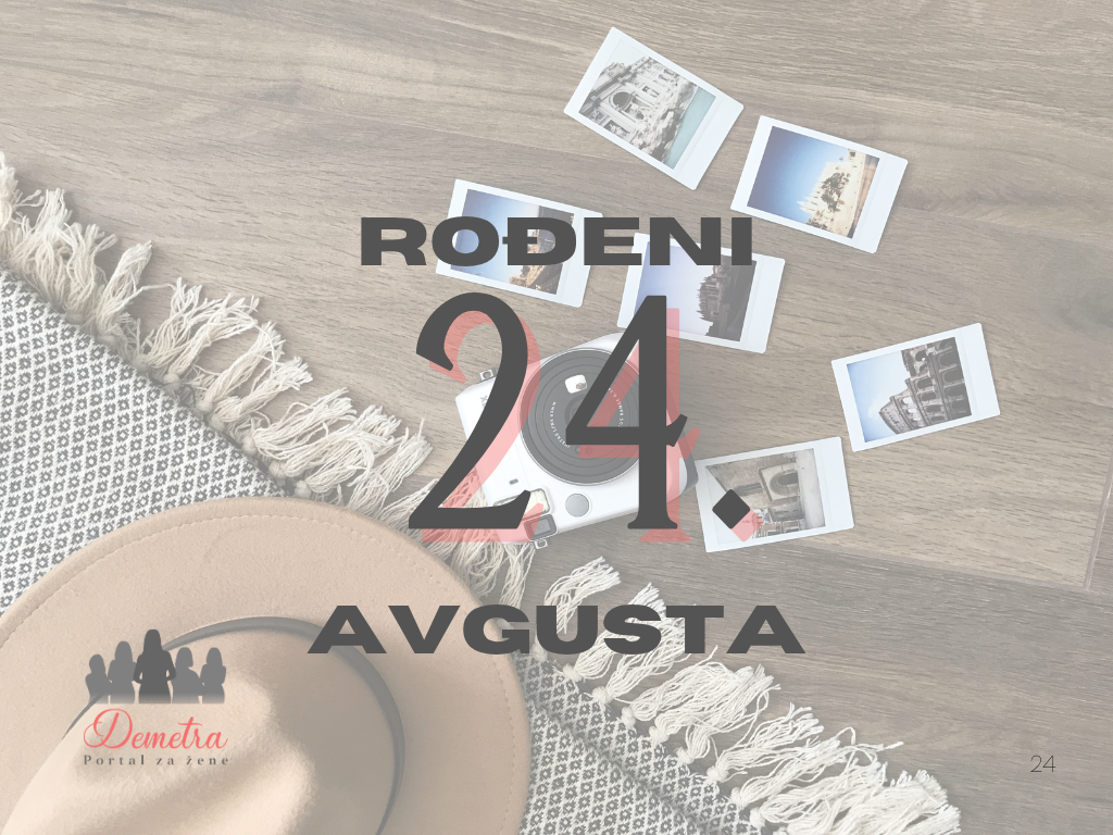 rođeni 24. avgusta