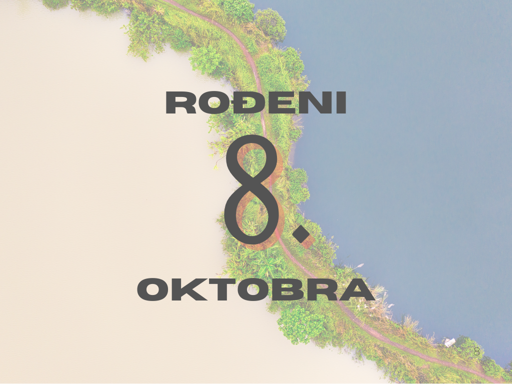 Rođeni 8. oktobra – osobine ličnosti, ljubav, karijera i karakter