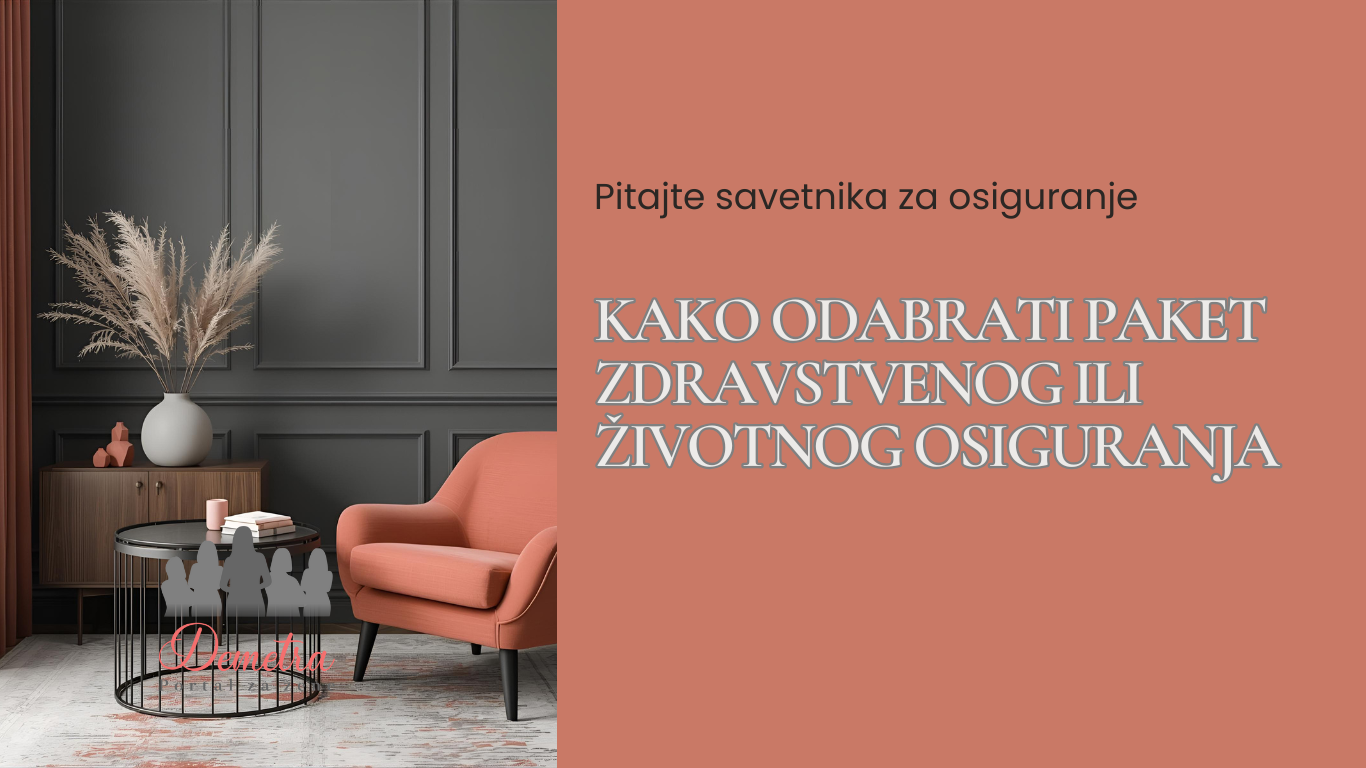 Kako odabrati paket zdravstvenog ili životnog osiguranja