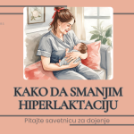 kako da smanjim hiperlaktaciju