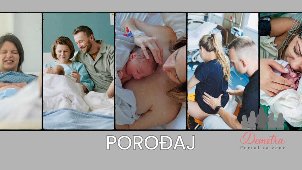 POROĐAJ i posle porođaja