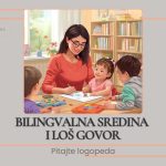 bilingvalna sredina i loš govor