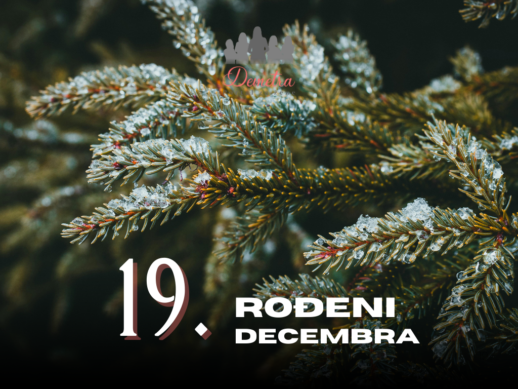 Rođeni 19. decembra – osobine ličnosti, ljubav, karijera, zdravlje i karakter