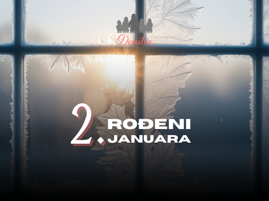 Rođeni 2. januara – osobine ličnosti, ljubav, karijera i karakter