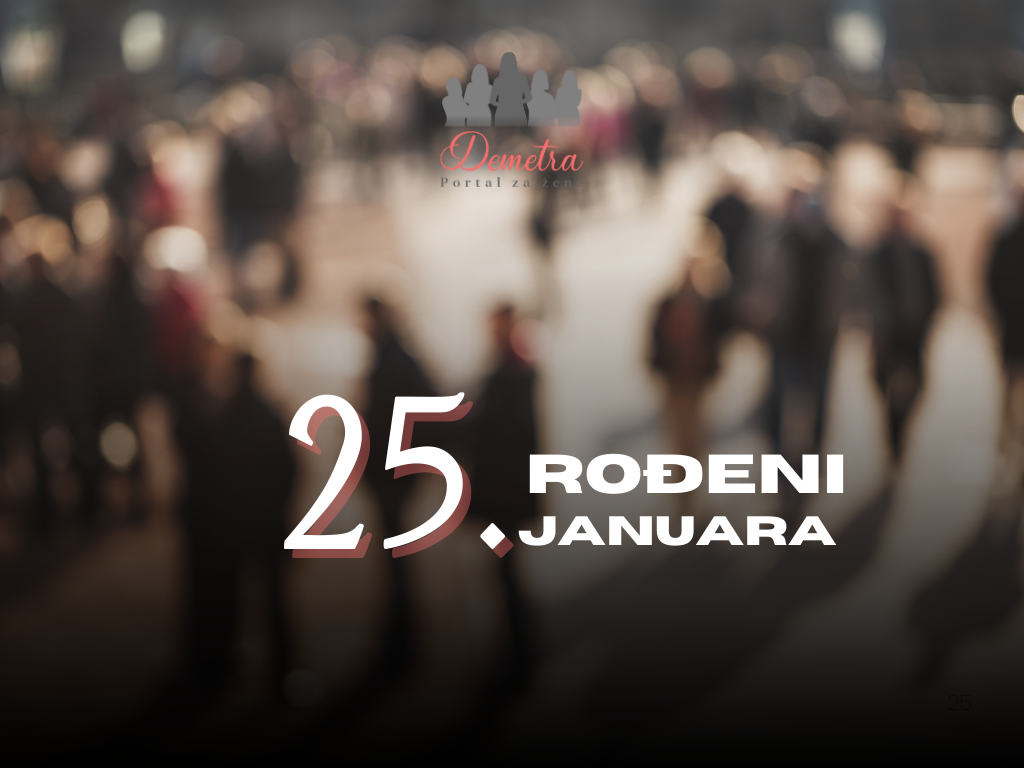 Rođeni 25. januara – osobine ličnosti, ljubav, karijera, zdravlje i karakter