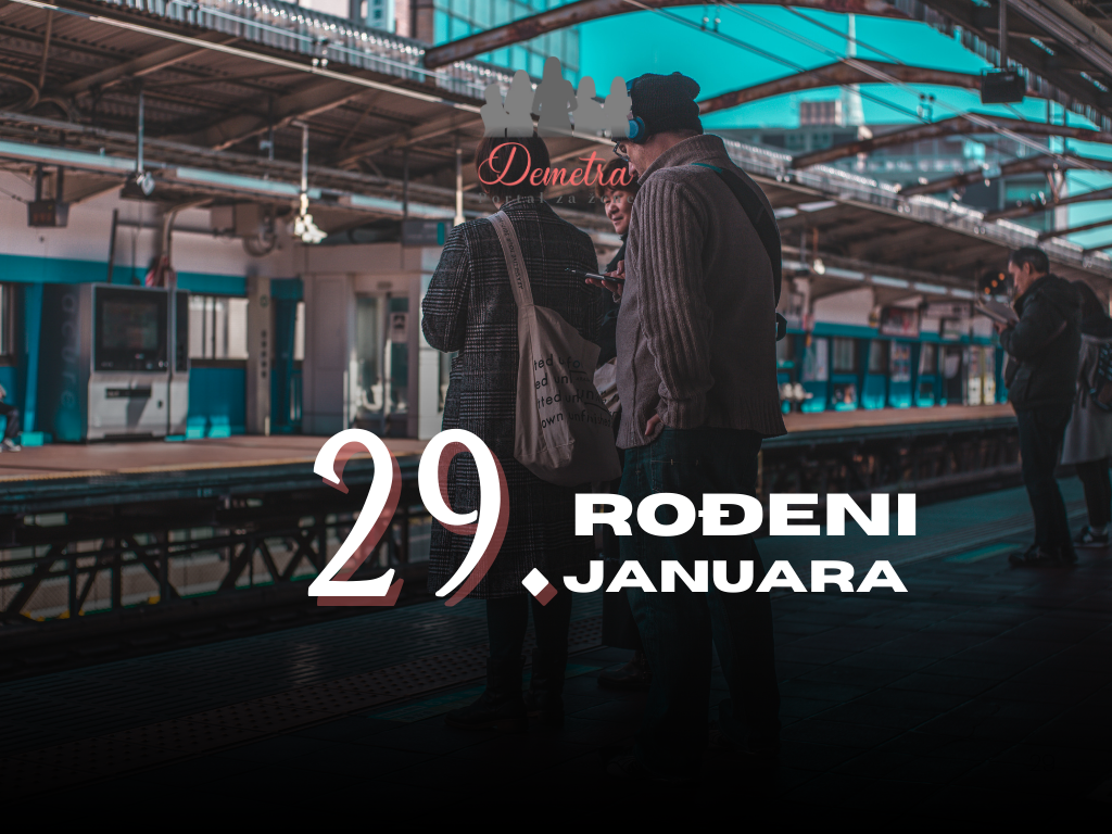 Rođeni 29. januara – osobine ličnosti, ljubav, karijera, zdravlje i karakter