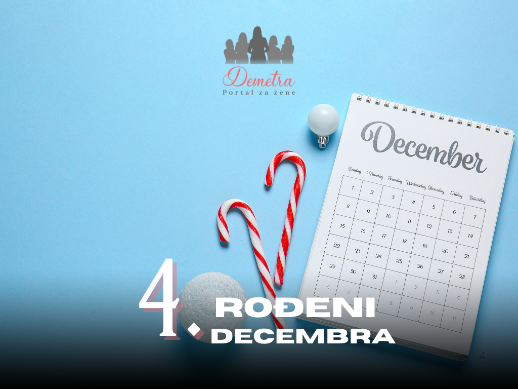 Rođeni 4. decembra – osobine ličnosti, ljubav, karijera i karakter