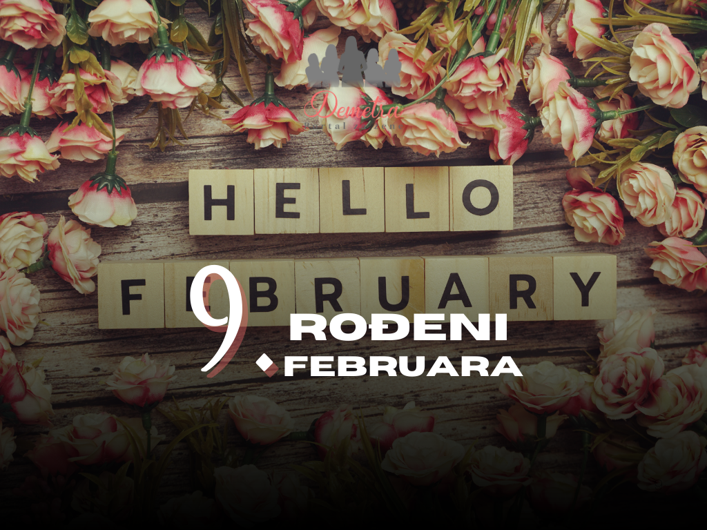 Rođeni 9. februara: osobine ličnosti, ljubav, karijera, zdravlje i karakter