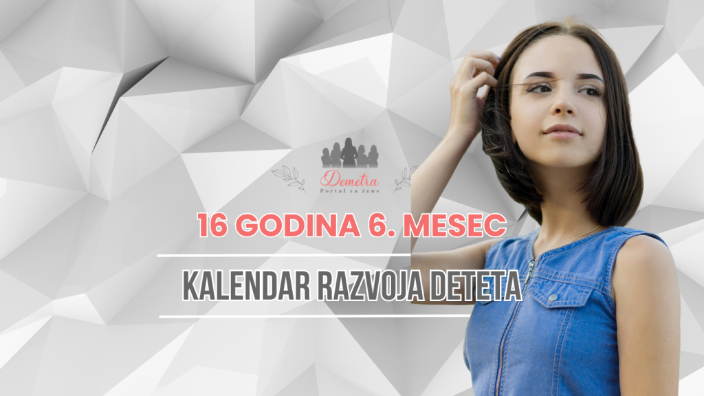 16 godina 6. mesec