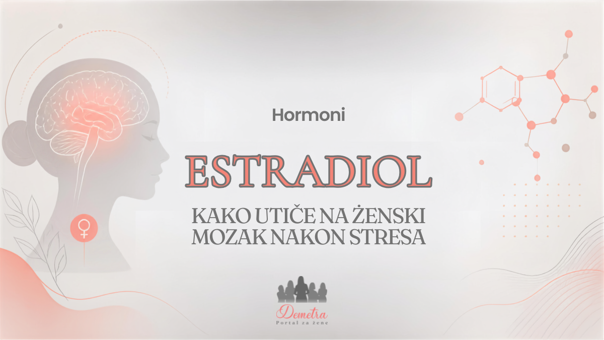Kako estradiol utiče na ženski mozak nakon traume