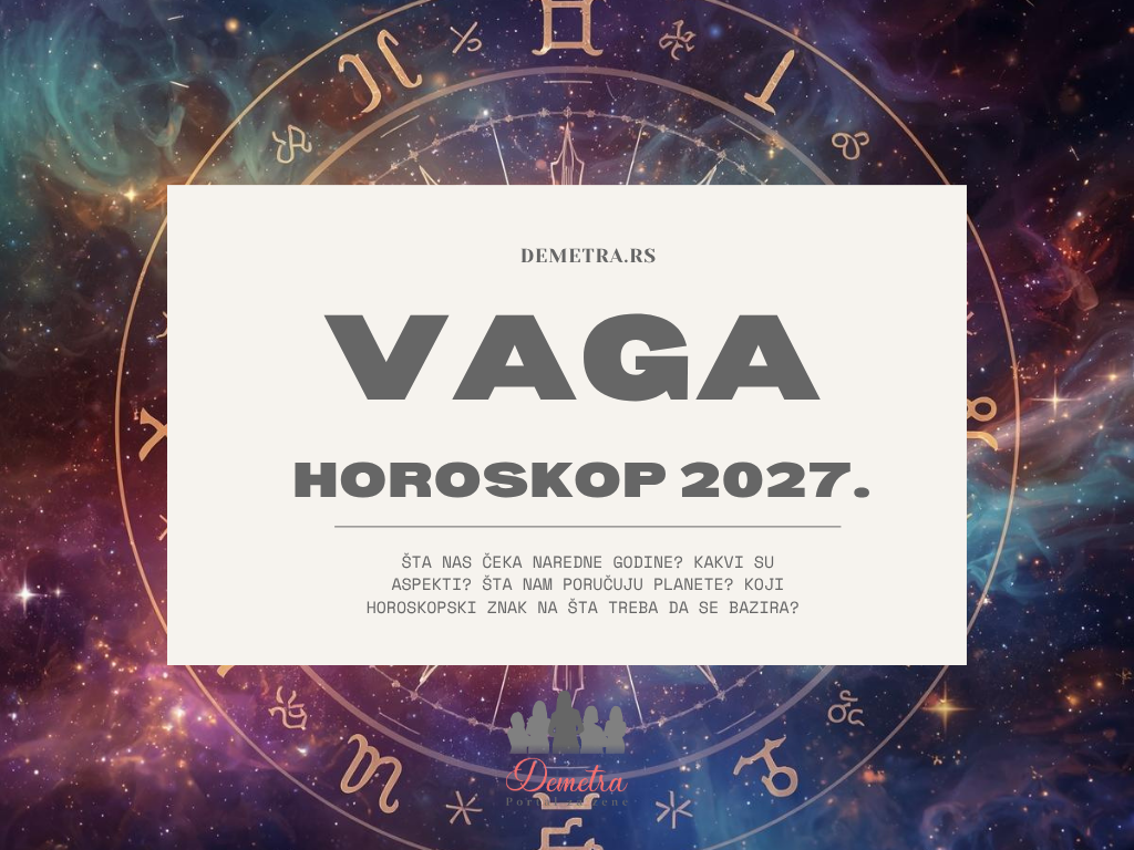 Vaga horoskop 2027: Godina važnih odnosa, velikih odluka i pronalaženja ravnoteže