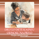 drugo dete kasni u odnosu na prvo